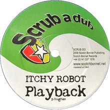 Mungo's Hi-Fi / Itchy Robot : Fire Pon A Dubplate / Playback (12")