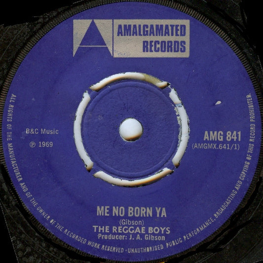 The Reggae Boys : Me No Born Ya (7", Single)