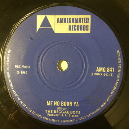 The Reggae Boys : Me No Born Ya (7", Single)