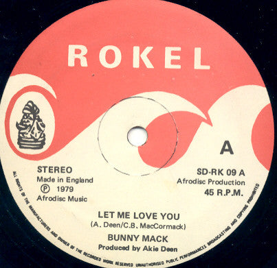 Bunny Mack : Let Me Love You / Love You Forever (12")