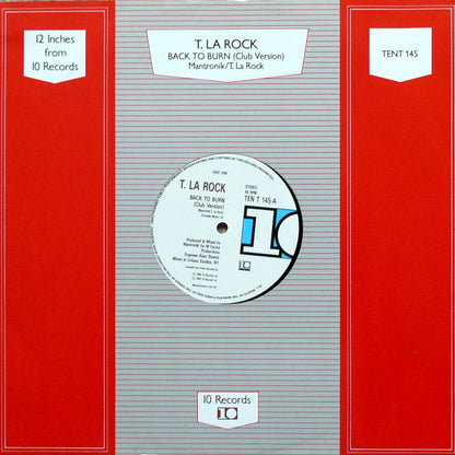 T. La Rock* : Back To Burn (12")