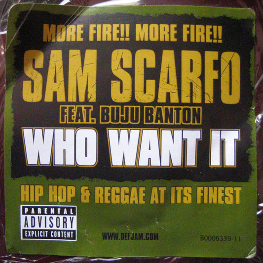 Sam Scarfo : Who Want It (12")