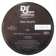 Sam Scarfo : Who Want It (12")