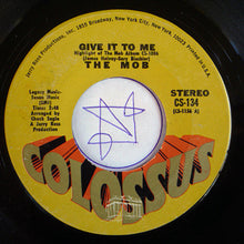 The Mob (2) : Give It To Me (7", Single)