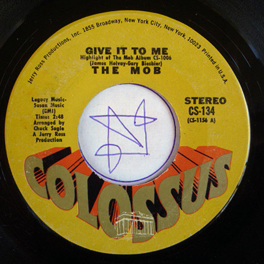 The Mob (2) : Give It To Me (7", Single)
