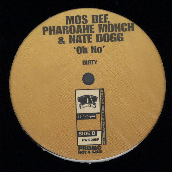 Mos Def, Pharoahe Monch & Nate Dogg : Oh No (12", Promo)