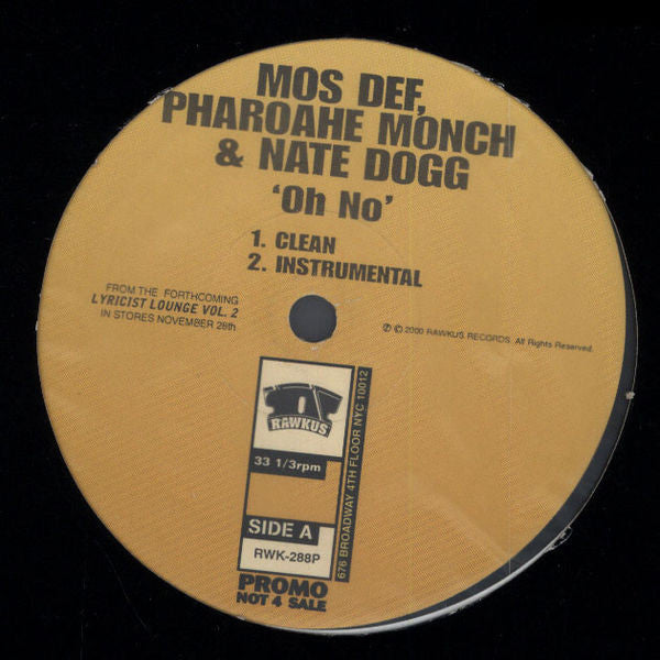 Mos Def, Pharoahe Monch & Nate Dogg : Oh No (12", Promo)