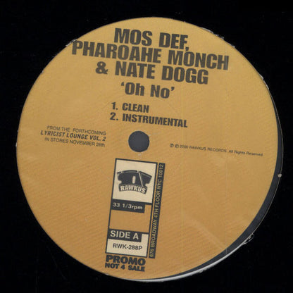 Mos Def, Pharoahe Monch & Nate Dogg : Oh No (12", Promo)
