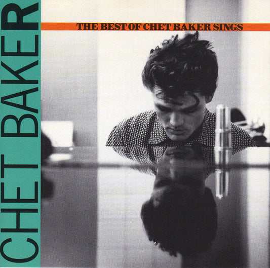 Chet Baker : The Best Of Chet Baker Sings (Let's Get Lost) (CD, Comp, Mono)