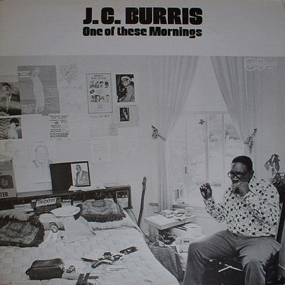 J.C. Burris : One Of These Mornings (LP, Album)