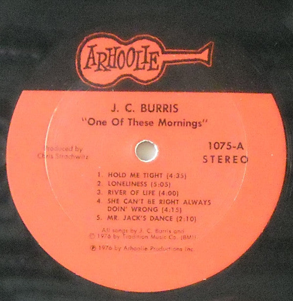 J.C. Burris : One Of These Mornings (LP, Album)