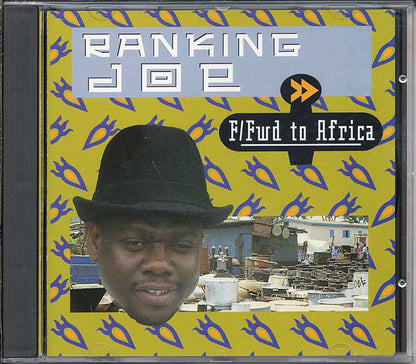 Ranking Joe : F/Fwd To Africa (CD, Album)