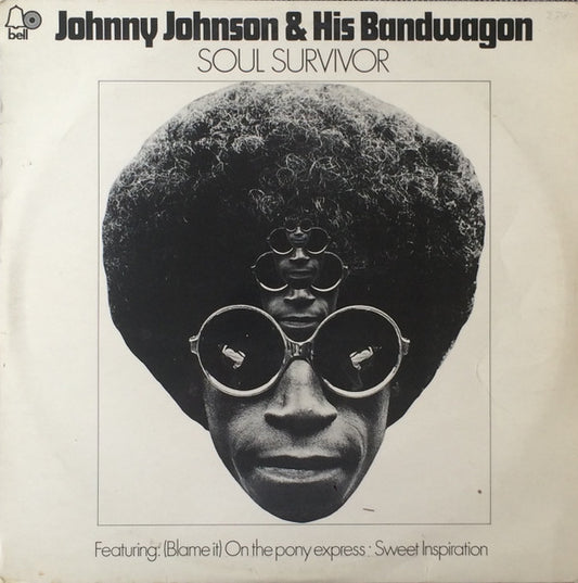 Johnny Johnson And The Bandwagon : Soul Survivor (LP, Album)