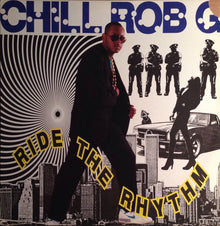Chill Rob G : Ride The Rhythm (LP, Album)
