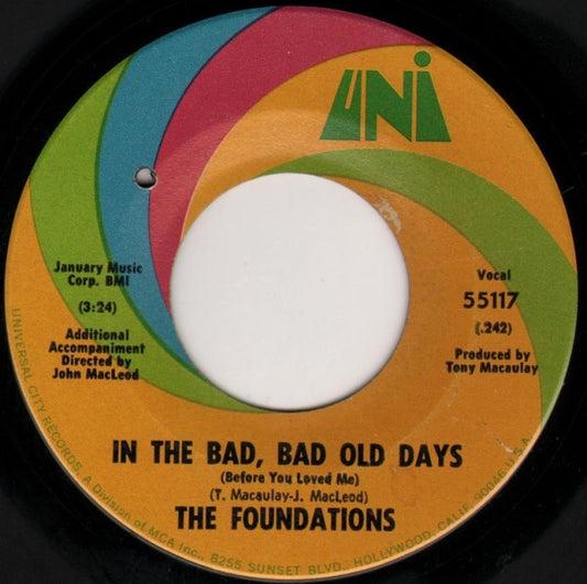 The Foundations : In The Bad, Bad Old Days (Before You Loved Me) (7")