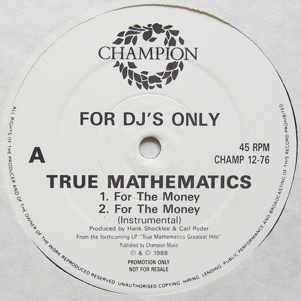 True Mathematics : For The Money / K.A.O.S.S. (12", Single, Promo)
