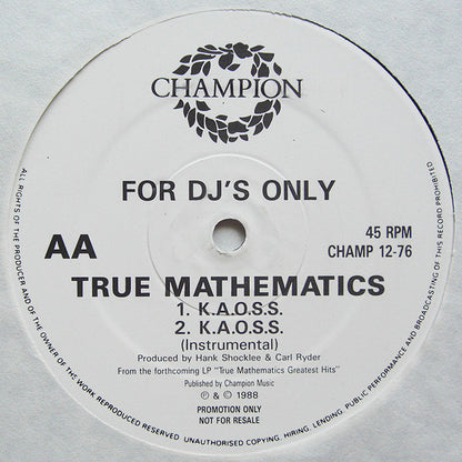 True Mathematics : For The Money / K.A.O.S.S. (12", Single, Promo)