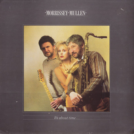 Morrissey Mullen : It's About Time... (LP, Album)