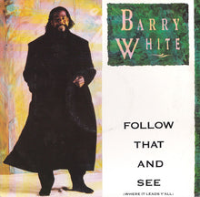 Barry White : Follow That And See (Where It Leads Y'All) (12")