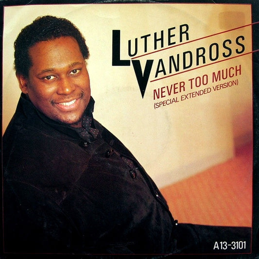 Luther Vandross : Never Too Much (12")