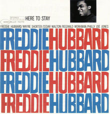 Freddie Hubbard : Here To Stay (CD, Album, RE, RM)
