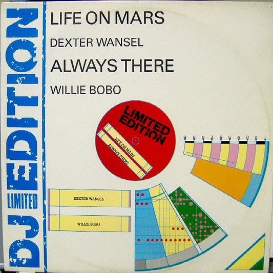 Dexter Wansel / Willie Bobo : Life On Mars / Always There (12", Ltd)