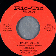 San Remo Golden Strings / Bob Wilson And The San Remo Quartet : Hungry For Love / All Turned On (7", Single, Mono, Styrene, Pit)