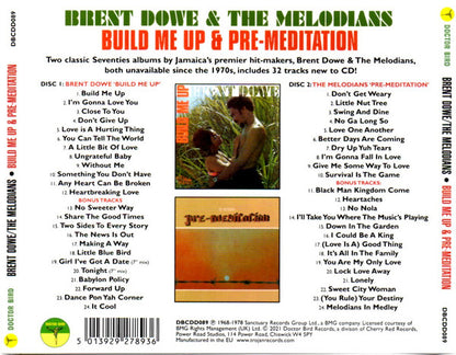 Brent Dowe & The Melodians : Build Me Up & Pre-Meditation (2xCD, Comp, RE)