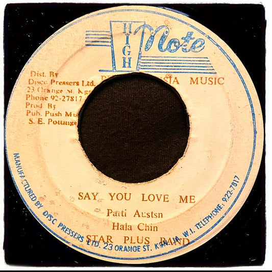 Hala Chin / Star Plus Band : Say You Love Me (7", Single)