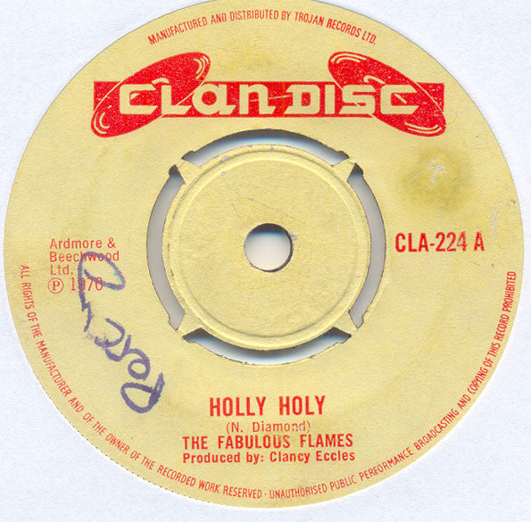 The Fabulous Flames / Lord Creator : Holly Holy / Kingston Town (7", Single, Pus)