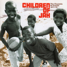 Various : Children Of Jah - The Chantells & Friends 1977-79 (CD, Comp)