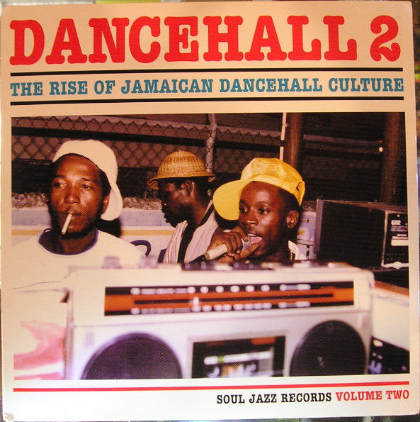 Various : Dancehall 2 (The Rise Of Jamaican Dancehall Culture) (Volume Two) (2xLP, Comp)