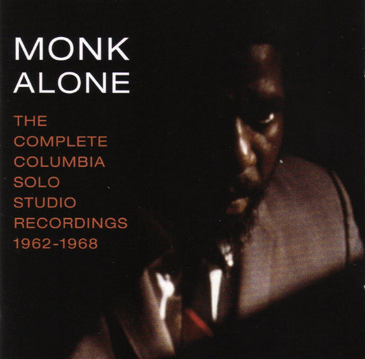 Thelonious Monk : Monk Alone: The Complete Columbia Solo Studio Recordings 1962-1968 (2xCD, Comp, RM)