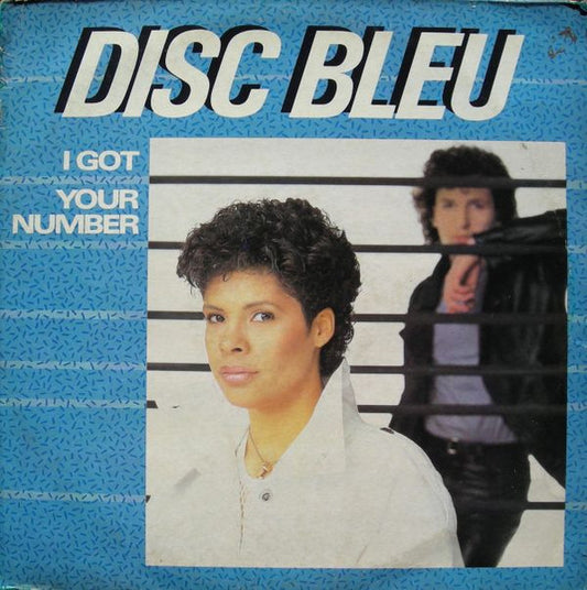 Disc Bleu : I Got Your Number (12", Maxi)