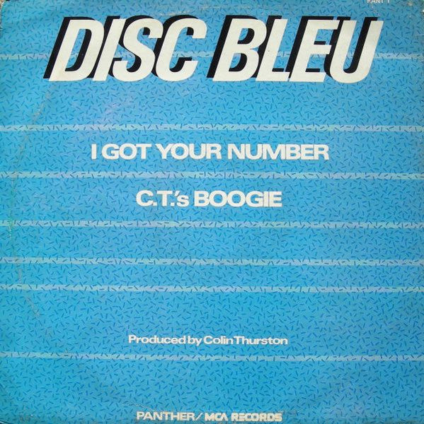 Disc Bleu : I Got Your Number (12", Maxi)