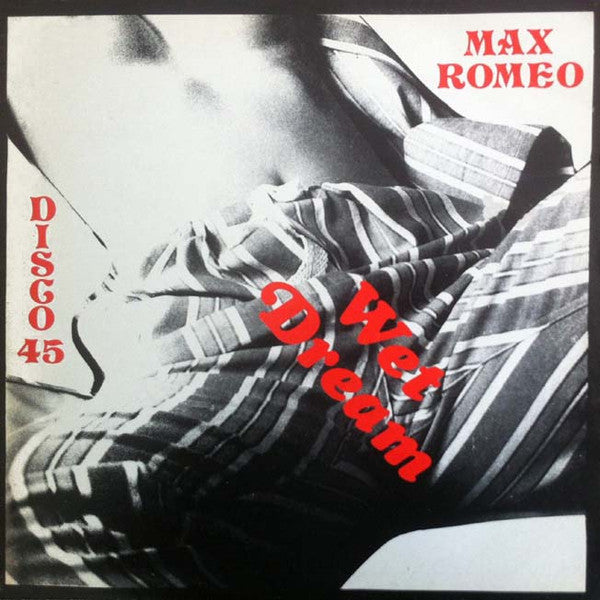 Max Romeo / The Versatiles And Eric Barnet : Wet Dream / Action Line (12")