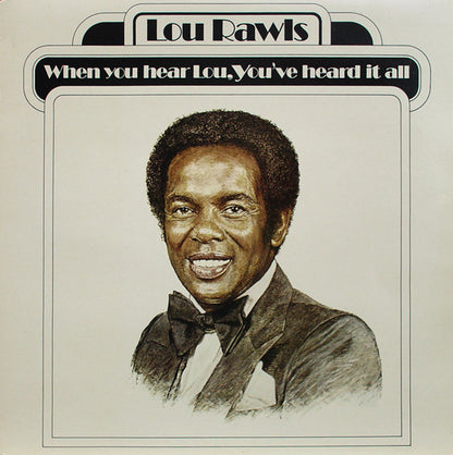 Lou Rawls : When You Hear Lou, You've Heard It All (LP, Album)