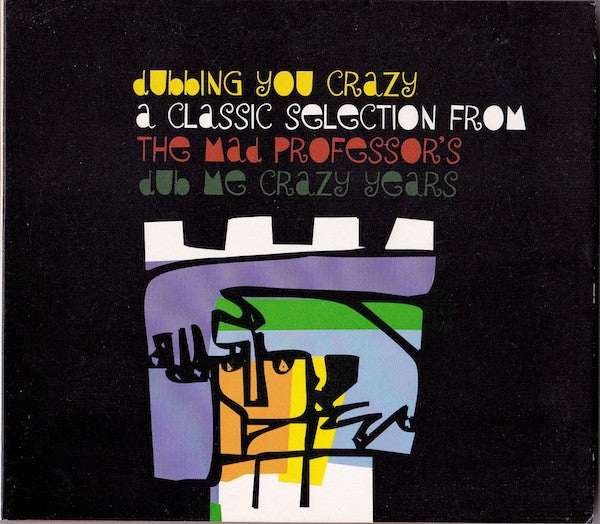 Mad Professor : Dubbing You Crazy (CD, Comp, RM)