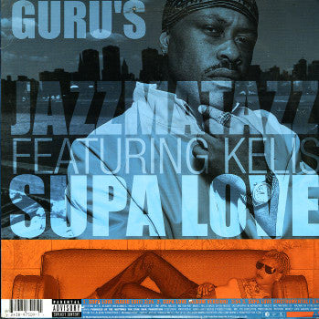 Guru's Jazzmatazz* : Supa Love / Certified (12")