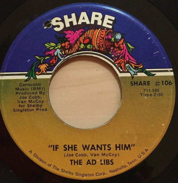The Ad Libs : Nothing Worse Than Being Alone / If She Wants Him (7")
