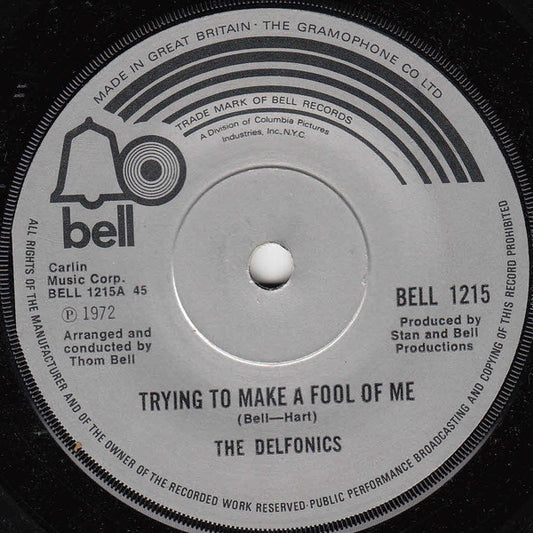 The Delfonics : Trying To Make A Fool Of Me (7", Single, RE, Sol)