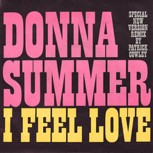 Donna Summer : I Feel Love (Special New Version Remix By Patrick Cowley) (7", Single)