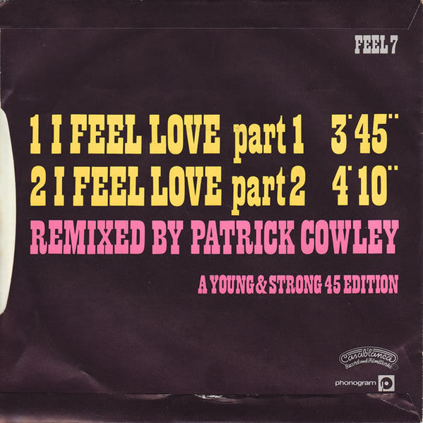 Donna Summer : I Feel Love (Special New Version Remix By Patrick Cowley) (7", Single)
