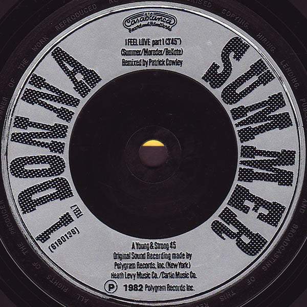 Donna Summer : I Feel Love (Special New Version Remix By Patrick Cowley) (7", Single)