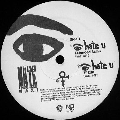 The Artist (Formerly Known As Prince) : I Hate U (The Hate Experience) (12", Maxi)