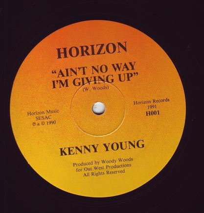Kenny Young (7) : Ain't No Way I'm Giving Up (12")
