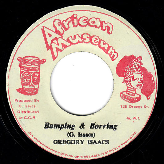 Gregory Isaacs : Bumping & Boring (7")