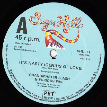 Grandmaster Flash & The Furious Five : It's Nasty (Genius Of Love) / The Birthday Party (12")