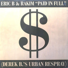 Eric B. & Rakim : Paid In Full (Derek B.'s Urban Respray) (12")