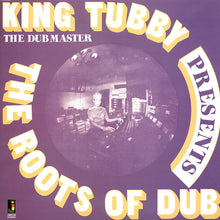 King Tubby : Presents The Roots Of Dub (LP, Album, RE)